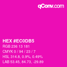 カラーコード: HEX #EC0DB5 | qconv.com