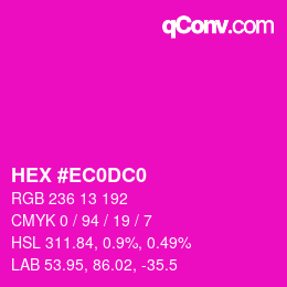カラーコード: HEX #EC0DC0 | qconv.com