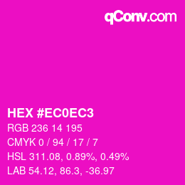 颜色代码: HEX #EC0EC3 | qconv.com