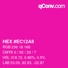 カラーコード: HEX #EC12A8 | qconv.com