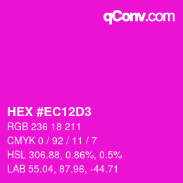カラーコード: HEX #EC12D3 | qconv.com