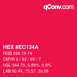 カラーコード: HEX #EC134A | qconv.com