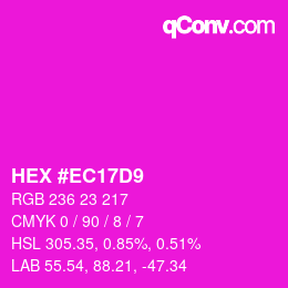 Color code: HEX #EC17D9 | qconv.com