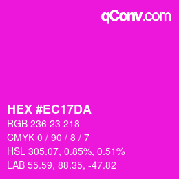 カラーコード: HEX #EC17DA | qconv.com