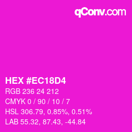 カラーコード: HEX #EC18D4 | qconv.com
