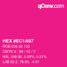カラーコード: HEX #EC1A87 | qconv.com