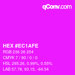 Color code: HEX #EC1AFE | qconv.com