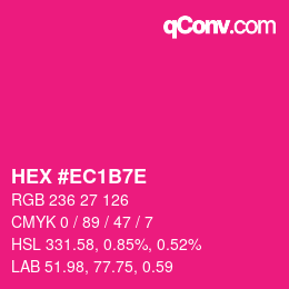 Color code: HEX #EC1B7E | qconv.com