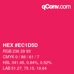 Color code: HEX #EC1D5D | qconv.com