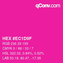 颜色代码: HEX #EC1D9F | qconv.com