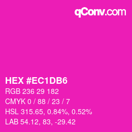 カラーコード: HEX #EC1DB6 | qconv.com