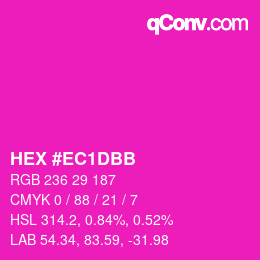 カラーコード: HEX #EC1DBB | qconv.com