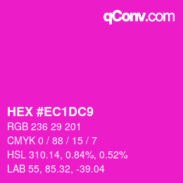 カラーコード: HEX #EC1DC9 | qconv.com