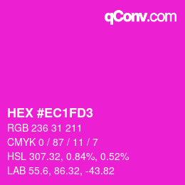 カラーコード: HEX #EC1FD3 | qconv.com