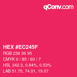 Farbcode: HEX #EC245F | qconv.com