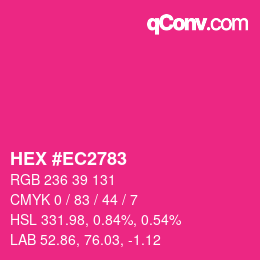 カラーコード: HEX #EC2783 | qconv.com