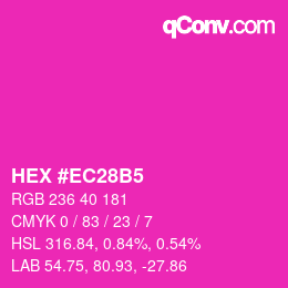 颜色代码: HEX #EC28B5 | qconv.com