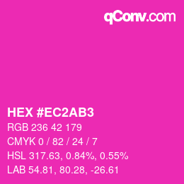 カラーコード: HEX #EC2AB3 | qconv.com