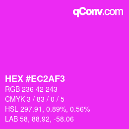 Color code: HEX #EC2AF3 | qconv.com