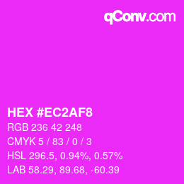 カラーコード: HEX #EC2AF8 | qconv.com