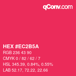 カラーコード: HEX #EC2B5A | qconv.com