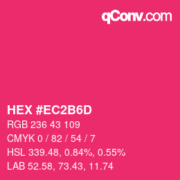 カラーコード: HEX #EC2B6D | qconv.com