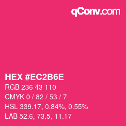 カラーコード: HEX #EC2B6E | qconv.com