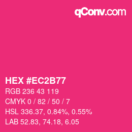 カラーコード: HEX #EC2B77 | qconv.com