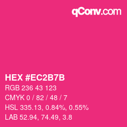 Color code: HEX #EC2B7B | qconv.com