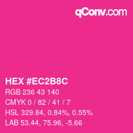 Color code: HEX #EC2B8C | qconv.com