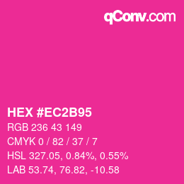 Color code: HEX #EC2B95 | qconv.com