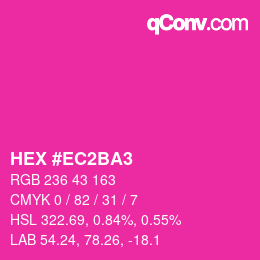 Color code: HEX #EC2BA3 | qconv.com