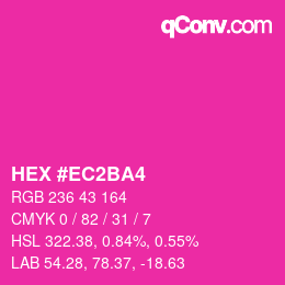 Color code: HEX #EC2BA4 | qconv.com