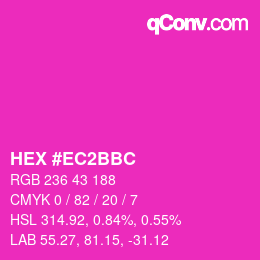 カラーコード: HEX #EC2BBC | qconv.com