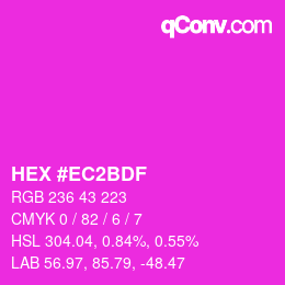 カラーコード: HEX #EC2BDF | qconv.com