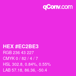 カラーコード: HEX #EC2BE3 | qconv.com