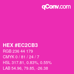 カラーコード: HEX #EC2CB3 | qconv.com