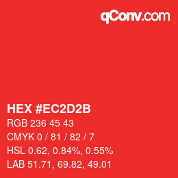 Color code: HEX #EC2D2B | qconv.com