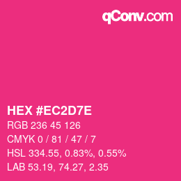 Color code: HEX #EC2D7E | qconv.com