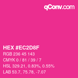 Color code: HEX #EC2D8F | qconv.com