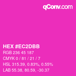 颜色代码: HEX #EC2DBB | qconv.com