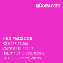 カラーコード: HEX #EC2DC8 | qconv.com