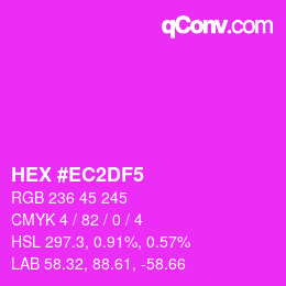 カラーコード: HEX #EC2DF5 | qconv.com