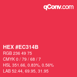 カラーコード: HEX #EC314B | qconv.com