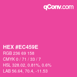 Color code: HEX #EC459E | qconv.com