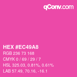 カラーコード: HEX #EC49A8 | qconv.com