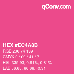 カラーコード: HEX #EC4A8B | qconv.com