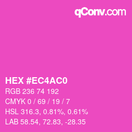 カラーコード: HEX #EC4AC0 | qconv.com