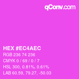 カラーコード: HEX #EC4AEC | qconv.com