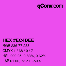 カラーコード: HEX #EC4DEE | qconv.com